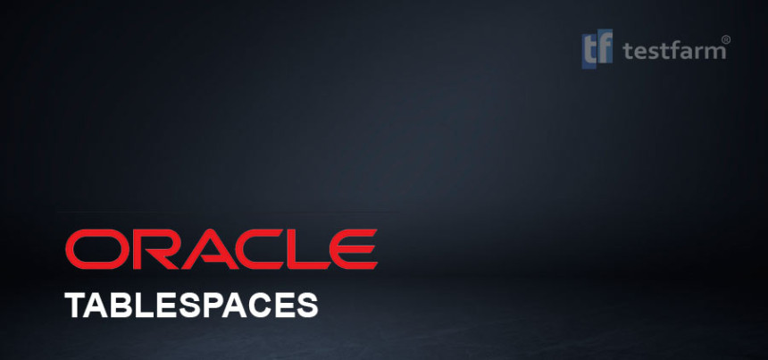 Тесты онлайн - Oracle Tablespaces